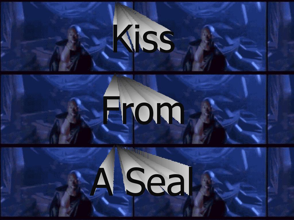 kissfromaseal