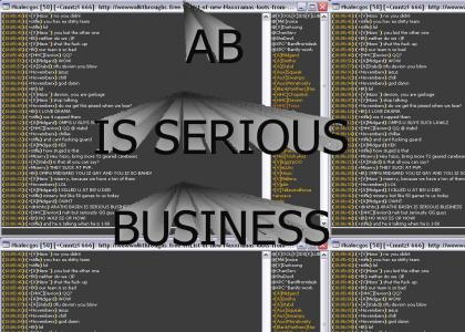 AB IS SERIOUS BUSINESS