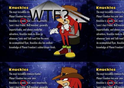 Knuckles.....was a mole?