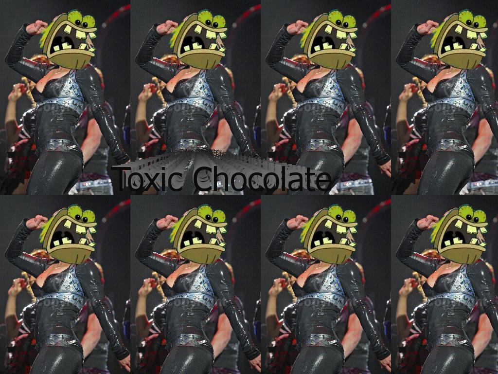 toxicchocolate