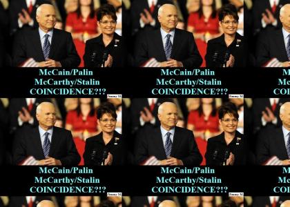 McCain/Palin McCarthy/Stalin COINCIDENCE?