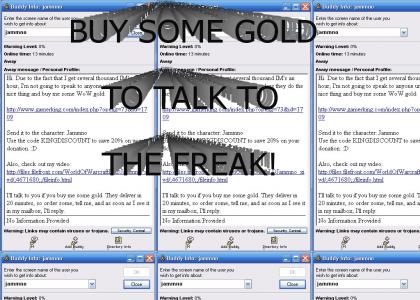 Buy gold = talk to loser! ZOMG!!