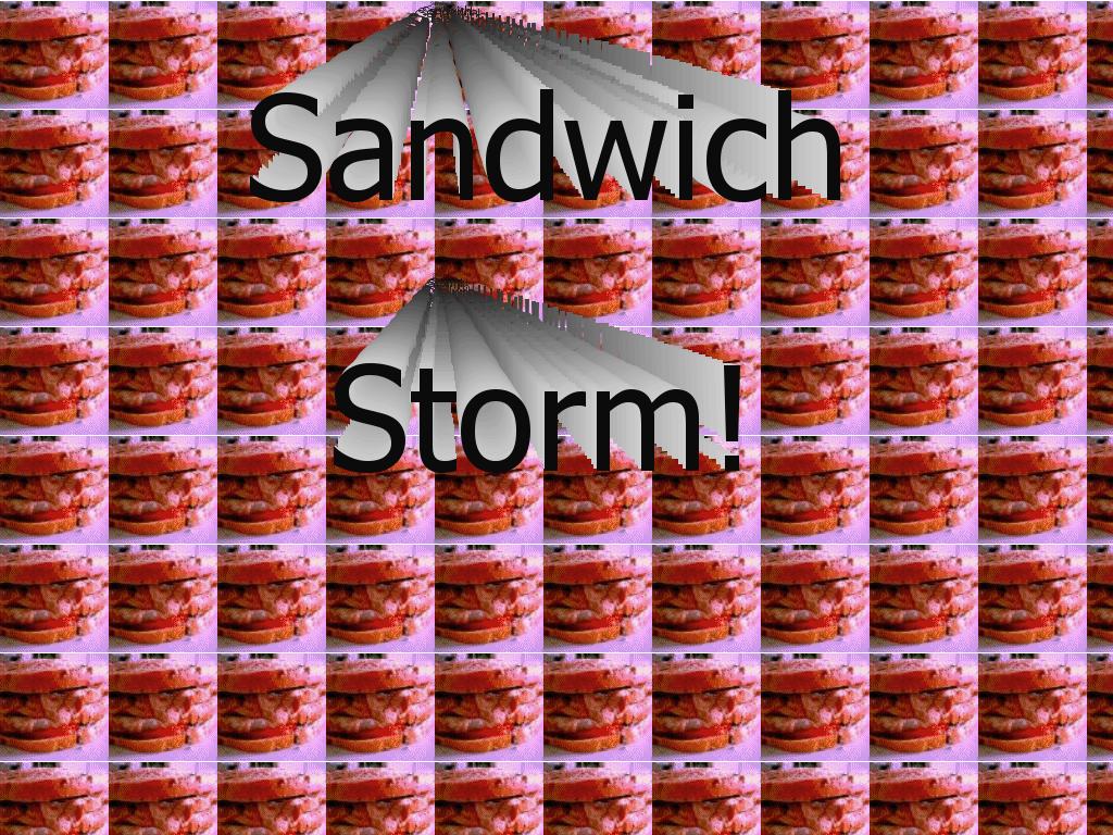 sandwichstorm