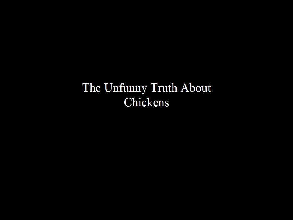 unfunnytruthaboutchickens
