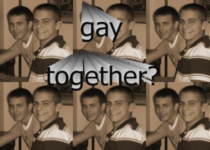 gay together?