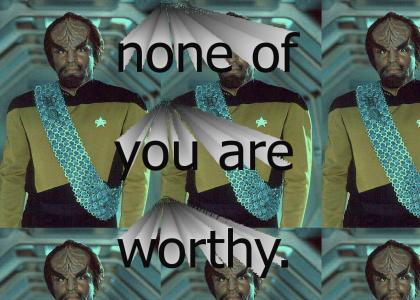 It is clear to Worf that...