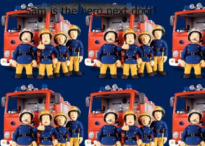 Fireman Sam!