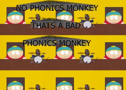 NO PHONICS MONKEY, THATS A BAD PHONICS MONKEY!