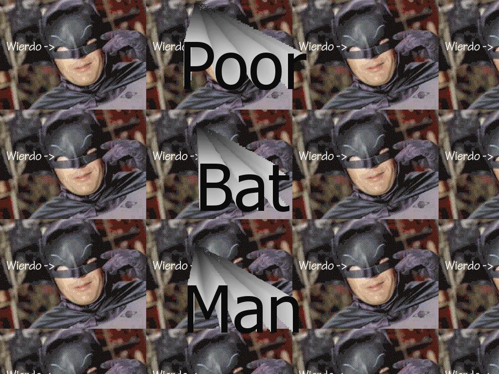 Batmanisgettingbullied