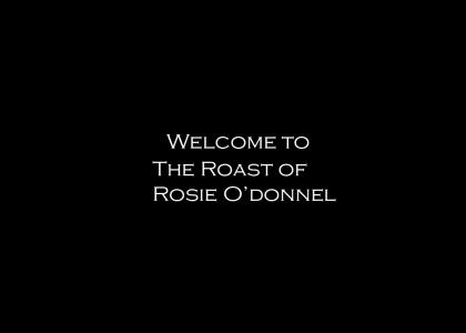 The Roast of Rosie O'donnell