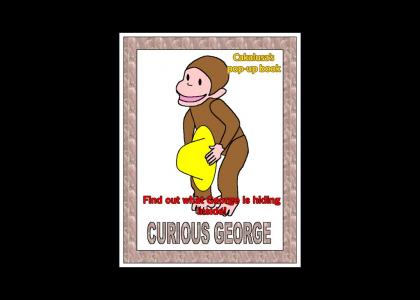 Curious George Is Hiding Something From You All