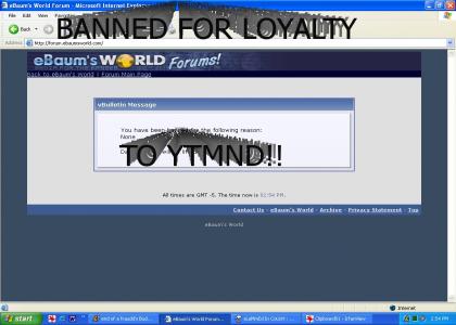 banned for defending ytmnd!!
