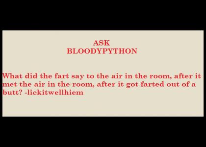 Ask BloodyPython #0