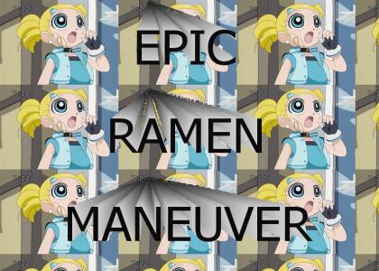 Epic Ramen Maneuver