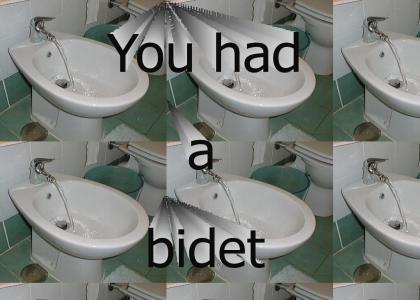 You had a bidet.......?