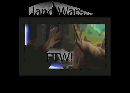 Hand Wars...?