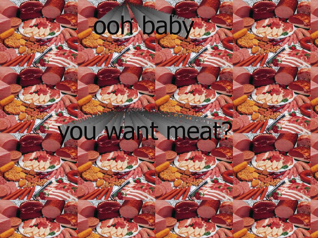 wantmeat