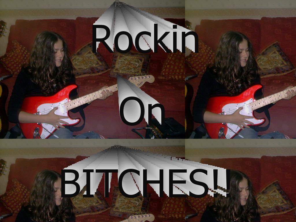 RockinOnbitches