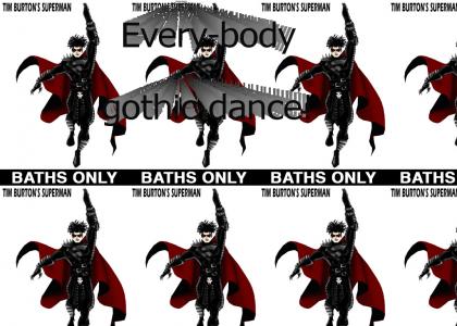 Superman Gothic Dance