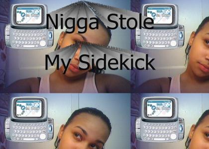 Nigga Stole My Sidekick