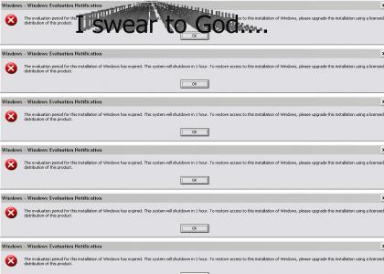 Windows Expired, WTF?????????