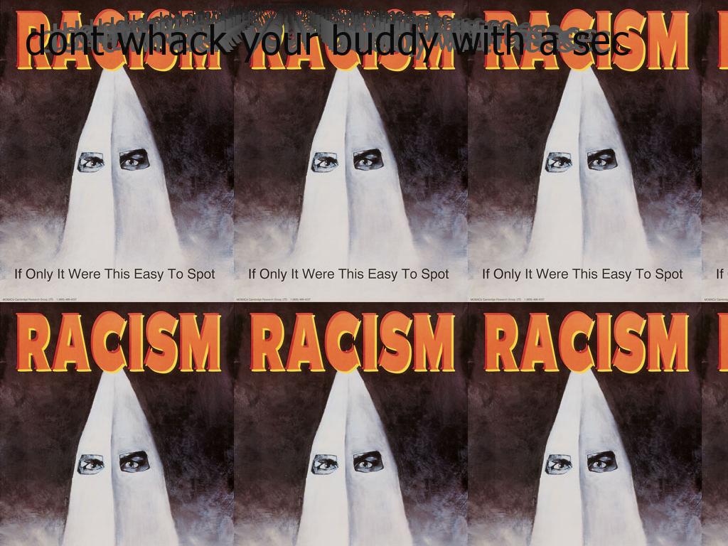 racismandsexophones