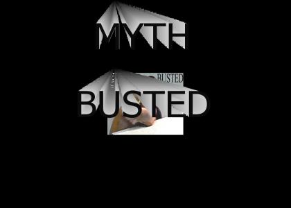 MYTH BUSTED