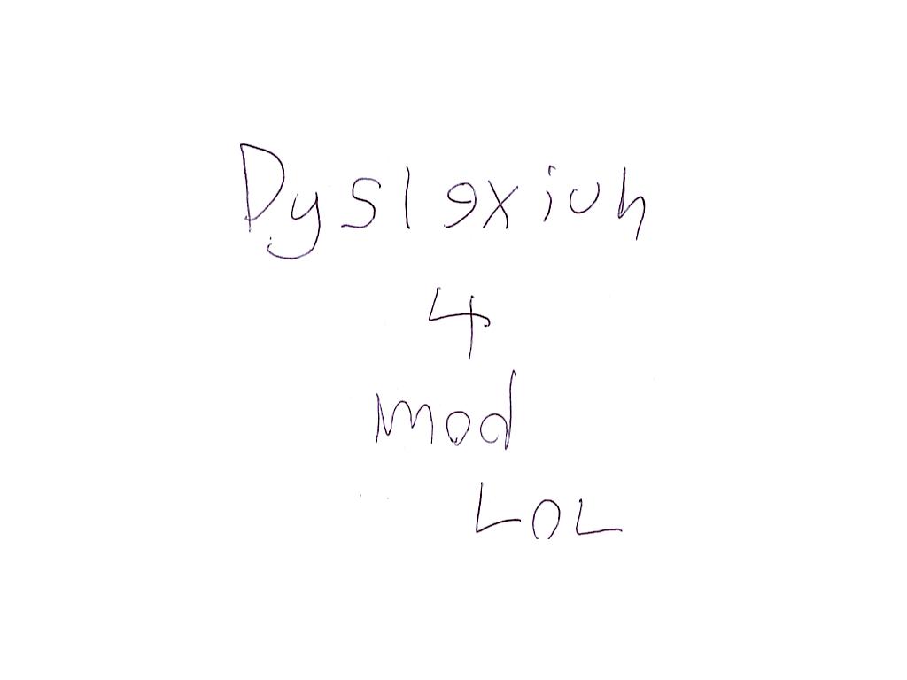 dyslexiaformod
