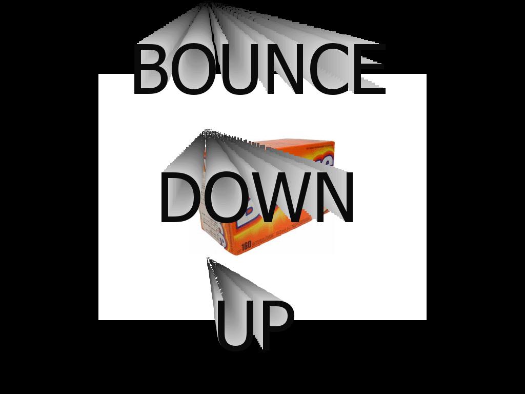 bouncedownup
