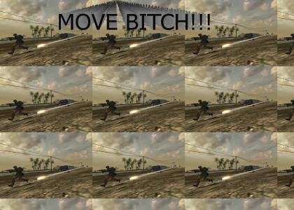 Move bitch or DIE!!!! (bf2)