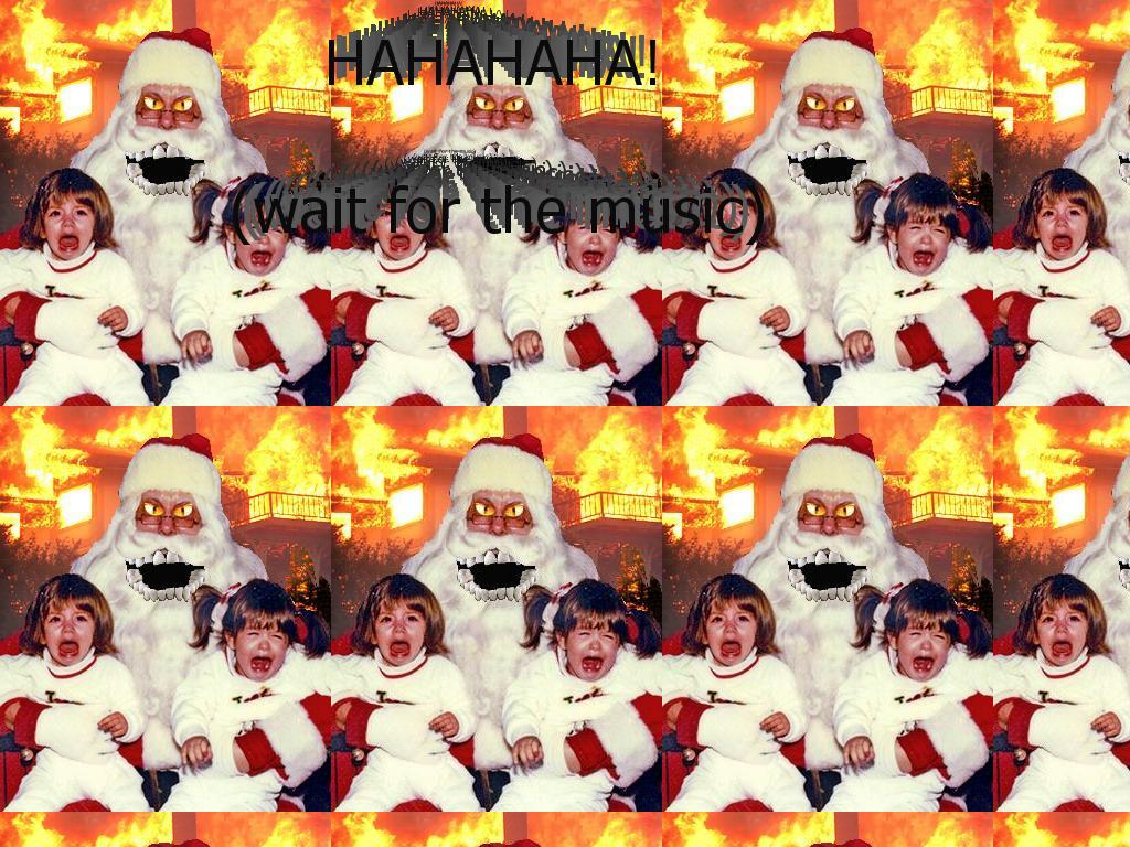 santawillkillyourfamily