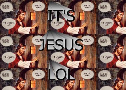 ITS JESUS LOL