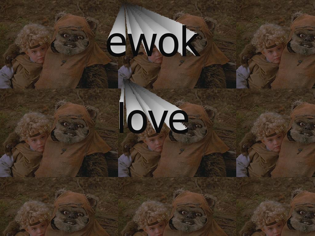 ewoklove