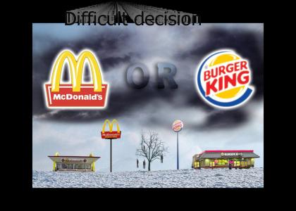 McDonalds or Burger King?