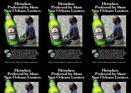 Looters choose Heineken