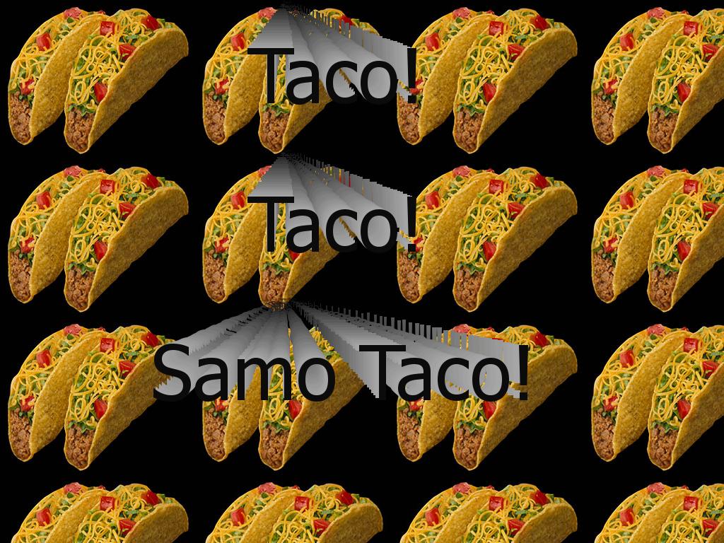 tacotacosamotaco