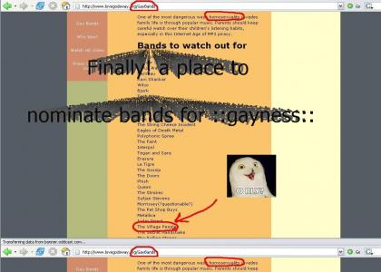 Finally, a place to nominate bands as 'gay'