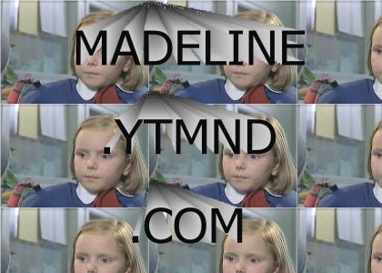 Madeline.ytmnd.com