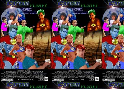 Captain Planet - The MOVIE!!!