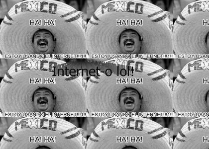 The Internet: Mexico.