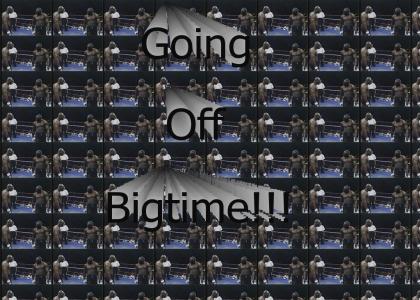 Going-off-bigtime