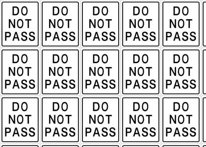 Do not pass