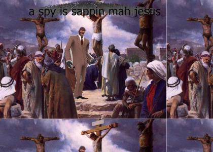 Watch out Jesus, that Roman is a Spy!