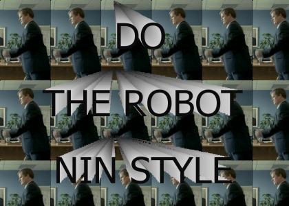 Do the Robot - NIN Style