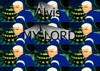 AlVIS, MY LORD