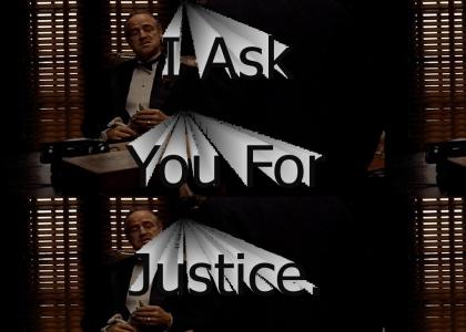"I Ask You For Justice."