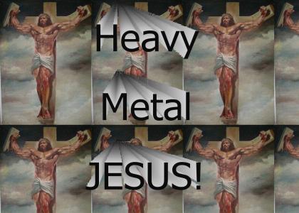Heavy Metal Jesus!!!