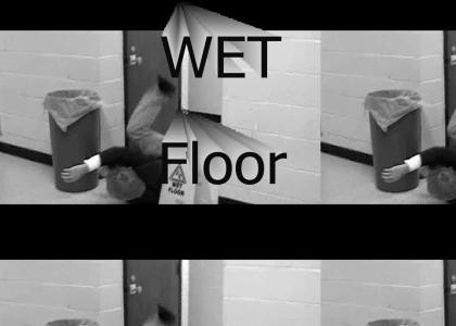 wet floor FALL BEST EVAR!!@!1