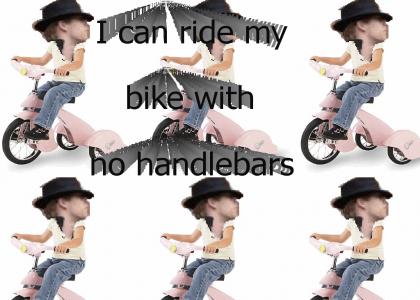 I can ride my