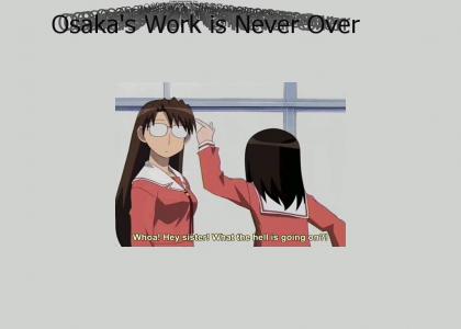 Osaka's Work is Never Over